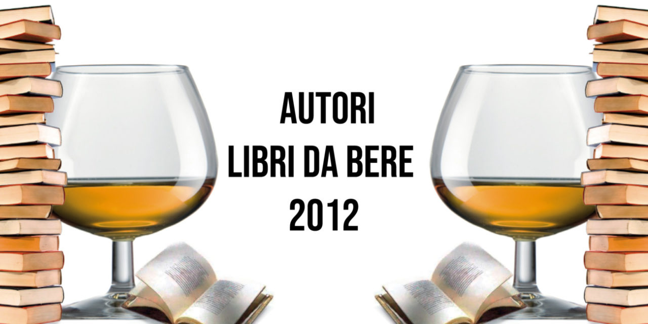 Autori – Libri da bere 2012