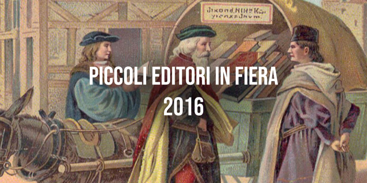 Piccoli Editori in Fiera 2016