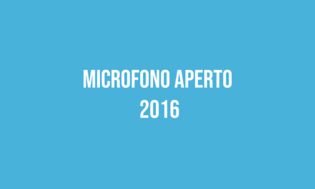 Microfono Aperto 2016