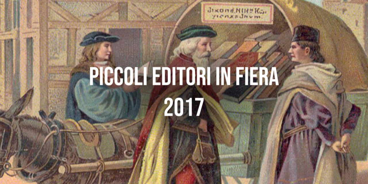 Piccoli Editori in Fiera 2017