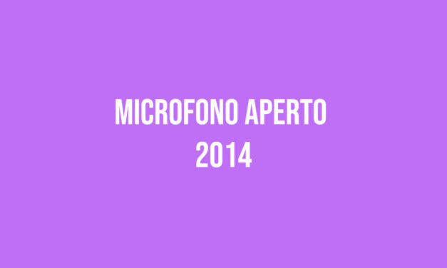 Microfono Aperto 2014