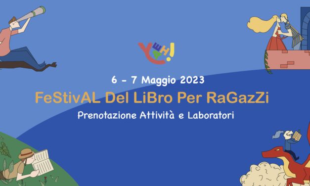 PRENOTAZIONI ATTIVITA’ – YEAH! FESTIVAL DEL LIBRO PER RAGAZZI 2023